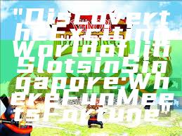 "Discover the Exciting World of Jili Slots in Singapore: Where Fun Meets Fortune"